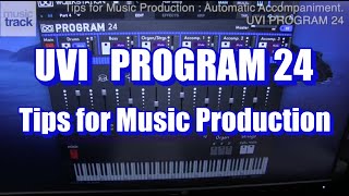 Video thumbnail for UVI PROGRAM 24 Demo & Review by musictrackjp