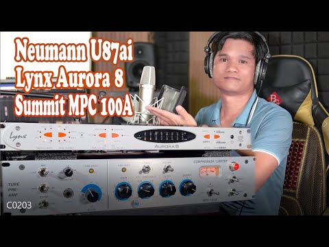 REVIEW TEST NEUMANN U87AI + LYNX AURORA 8 + SUMMIT MPC 100A
