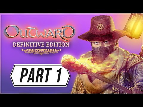 Outward Definitive Edition Walkthrough Part 1 Gameplay