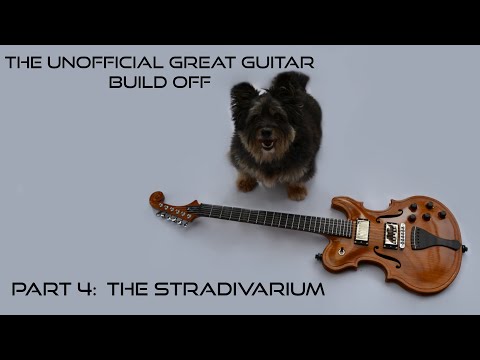 Part 4: The Stradivarium 2.0 guitar build - The unofficial great guitar build off