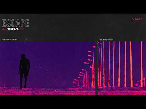 Hugo Doche - Escape [Free Download]