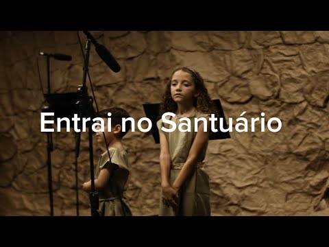 Entrai no santuário