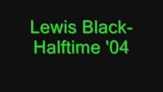 Lewis Black-Halftime '04