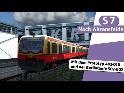 S-Bahn Berlin - Train Simulator - Mit der S7 durch die Innenstadt - BR481 - Prototyp und Berlintaufe