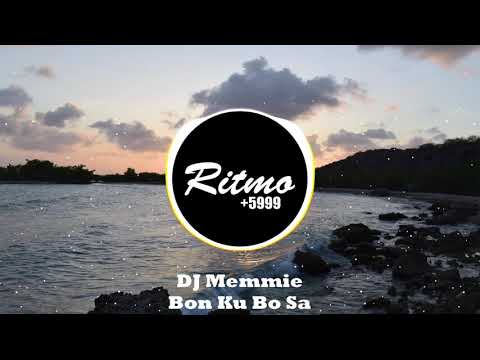 DJ Memmie -  Bon Ku Bo Sa