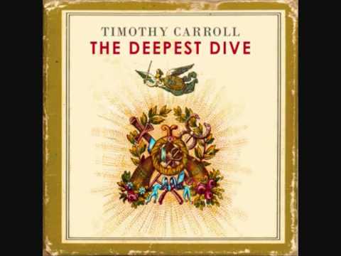 Timothy Carroll - The Deepest Dive