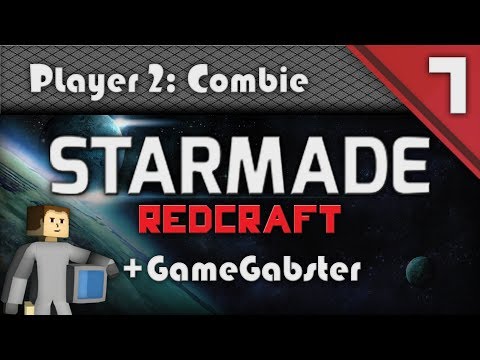 StarMade: RedCraft | Ep 7 w/ GameGabster
