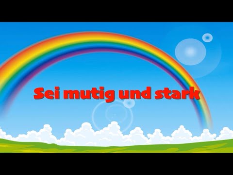 Sei mutig und stark