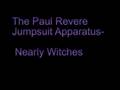 Paul Revere Jumpsuit Apparatus- Nearly Witches ...