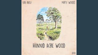 Hunnid Acre Wood Music Video