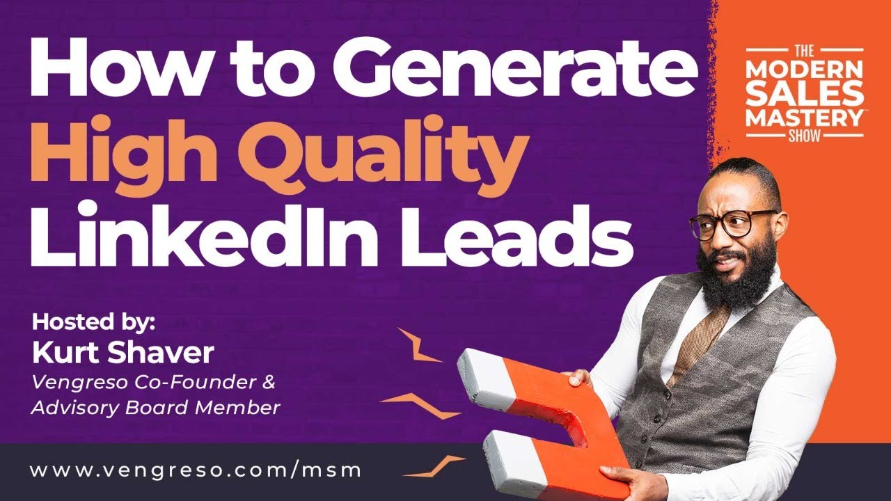 How to Generate High Quality LinkedIn®️️ Leads | Modern Sales Mastery Show