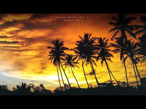 Atakan Onder - Geri Gel feat. LI