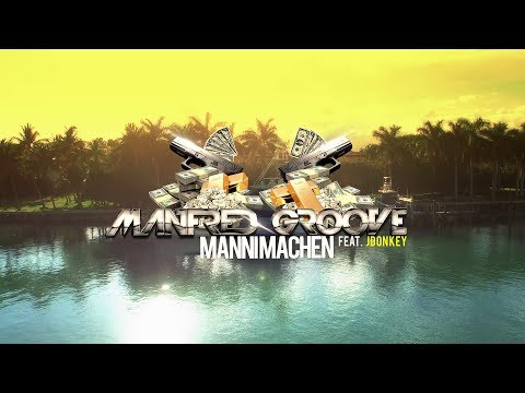 Manfred Groove - Mannimachen feat. JDonkey (official Video)