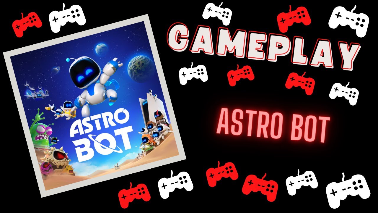 Primeira Meia Hora - Astro Bot (JOGO DO ANO 2024) ~Azcon