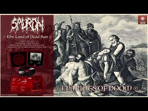 SAURON - “Chariots of Doom" (The Land of Dead Sun)