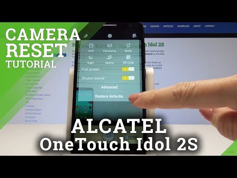 How to Reset Camera on ALCATEL OneTouch Idol 2S - Restore Camera