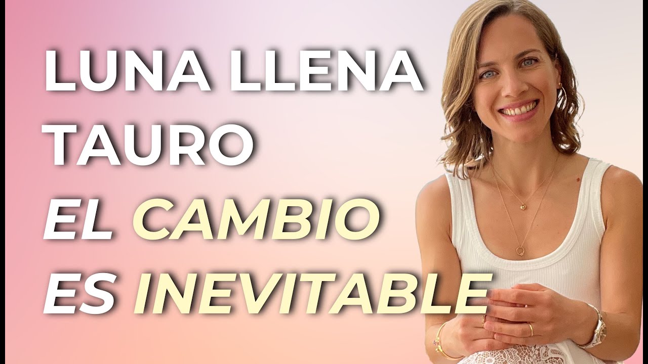 Luna Llena Tauro Conjunción Urano 🧨 15 de noviembre 2024 🔥 El Cambio es Inevitable 💥 Por Ascendentes