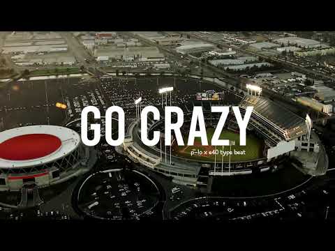 GO CRAZY - P-Lo | E40 | G-Eazy | Hyphy Type Beat 2019