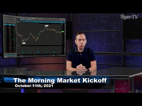 October 11th, The Morning Market Kickoff with Tommy O'Brien on TFNN - 2021