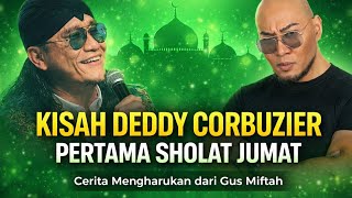 Download lagu VIRAL! Gus Miftah & Deddy Corbuzier – Kisah Sholat Jumat Pertama yang Menginspirasi mp3
