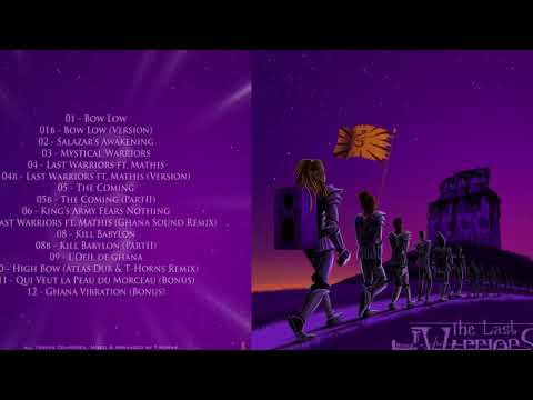 07 Last Warriors ft Mathis (Ghana Sound Remix) - Ghana Sound System meets Atlas Dub & T Horns