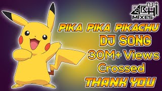 Pika Pika Pikachu Dj Song 2019 Letest Dj Songs Mix