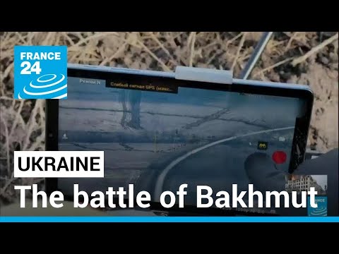 The battle of Bakhmut: Ukraine forces under severe pressure • FRANCE 24 English