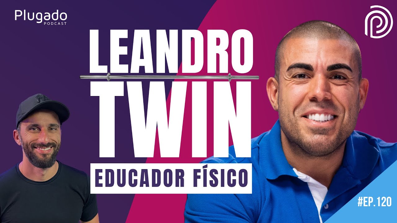 LEANDRO TWIN - Plugado Podcast #120