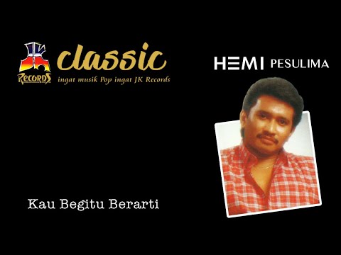Hemi Pesulima - Kau Begitu Berarti (Official Music Video)