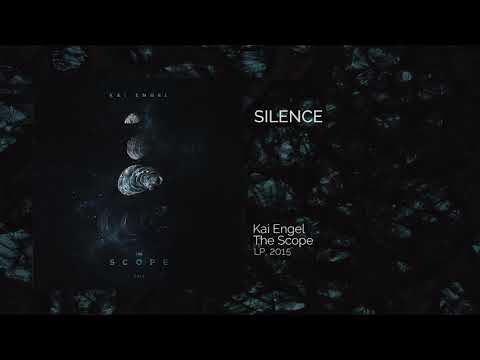 Kai Engel - Silence - Official Music