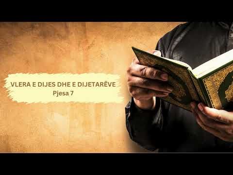 VLERA E DIJES DHE E DIJETARËVE Pjesa 7