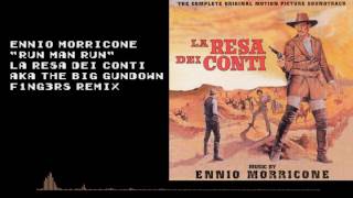 Ennio Morricone - "Run Man Run" (F1NG3RS Remix)