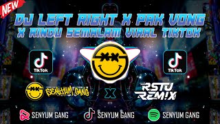 Download lagu DJ LEFT RIGHT X PAK VONG X RINDU SEMALAM X MENEKET... mp3