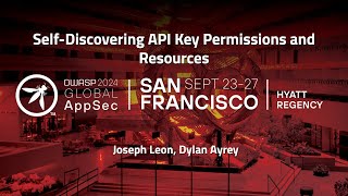 Self-Discovering API Key Permissions and Resources - Joseph Leon, Dylan Ayrey