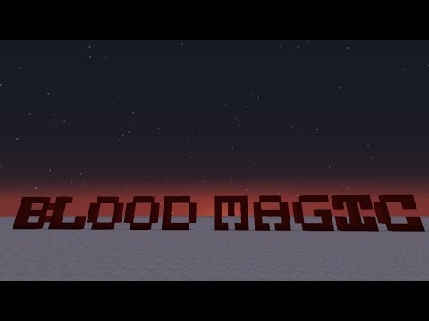 Blood Magic Spotlight Part 4 - Spells, Potions, Summoning & Teleposers! (plus new sigil/rituals)