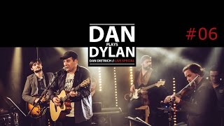 Oh sister - Dan Dietrich - #06 (Bob Dylan Cover)