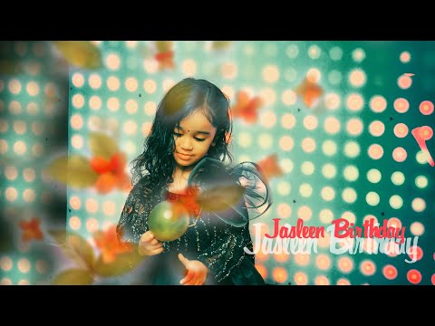 JASLEEN 💞BIRTHDAY CEREMONY