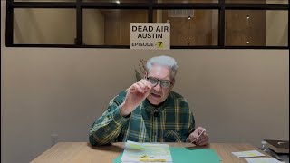 DEAD AIR AUSTIN #7 📺 6-14-26