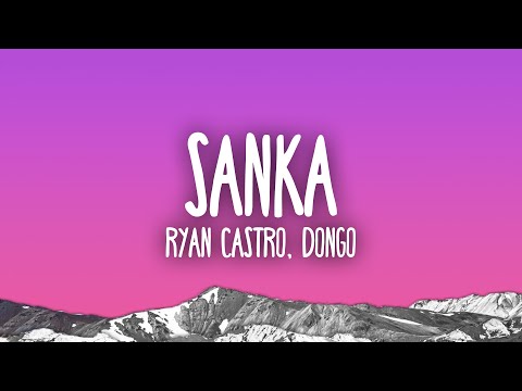 Ryan Castro, Dongo - SANKA