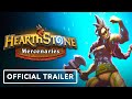 Hearthstone Mercenaries - Official Cinematic Trailer