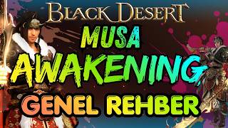 BDO/Musa Awakening Rehberi/VornulX