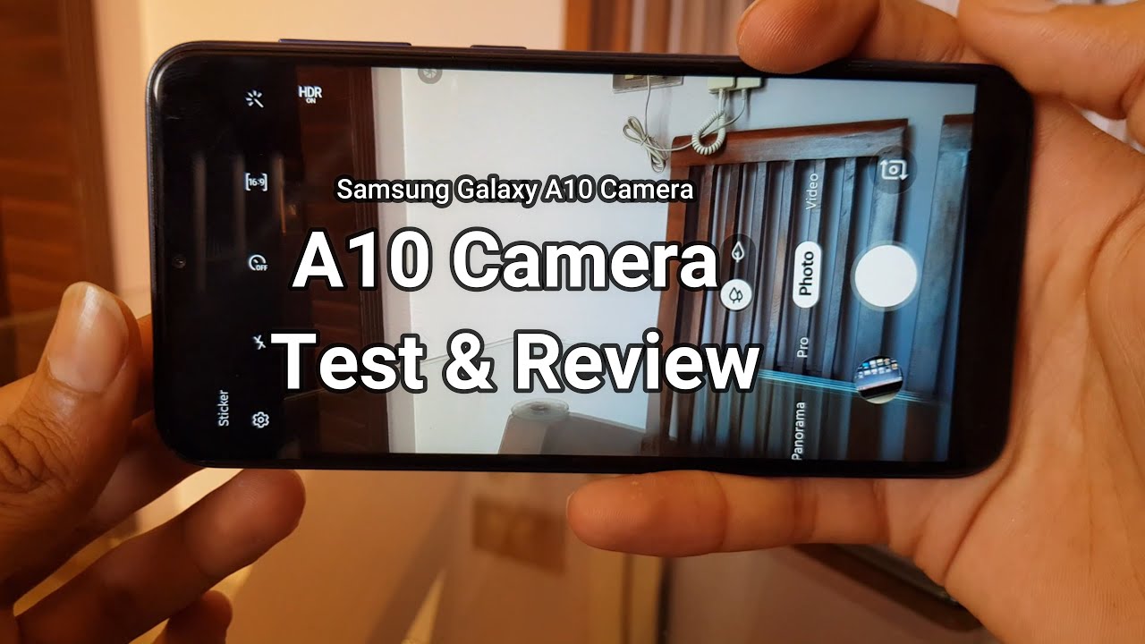 Samsung Galaxy A10 : Camera & Video Test | Full Review