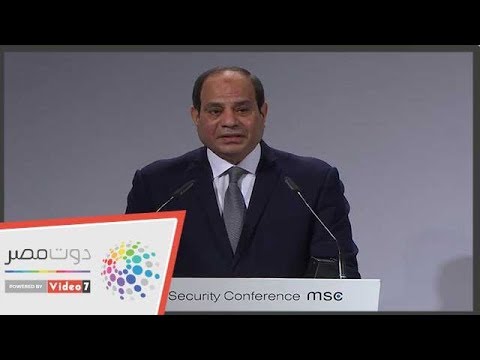 أبرز تصريحات الرئيس السيسي خلال مشاركته بمؤتمر ميونخ للأمن