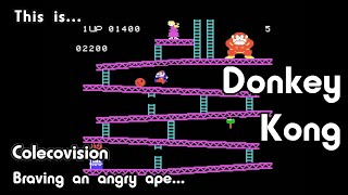 This is Donkey Kong for the Colecovision