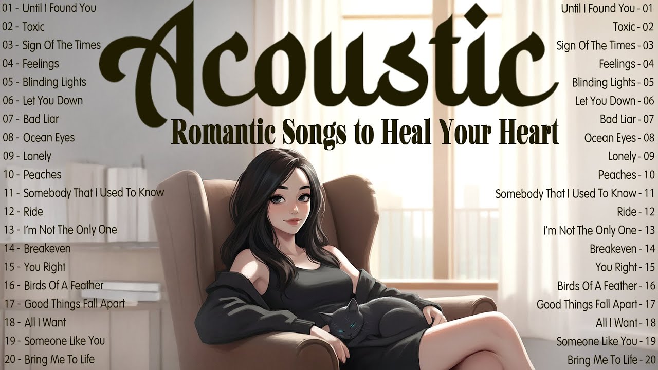 Romantic Acoustic Songs with Lyrics 💕 Dreamy Music 2025 New Songs to Heal Your Heart