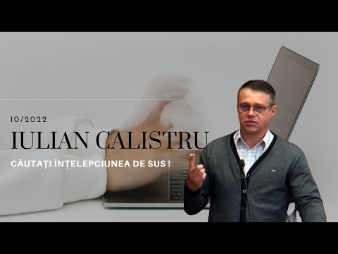IULIAN CALISTRU l SEEK THE WISDOM FROM ABOVE! l CHRISTIAN SERMON 2022