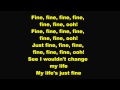 Just Fine Lyrics [Mary J. Blige]