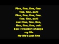 Just Fine Lyrics [Mary J. Blige] 