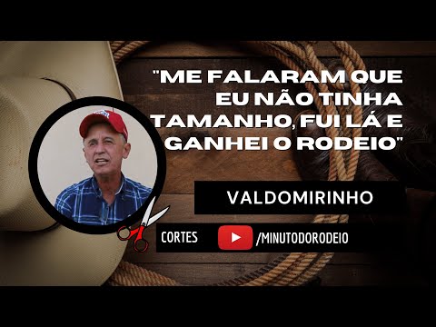 ✂️ Falaram que ele não tinha TAMANHO DE PEÃO e ele foi campeão do  seu 1º rodeio | VALDOMIRINHO