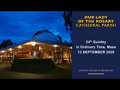24th Sunday in Ordinary Time, Mass - 13 September  2020